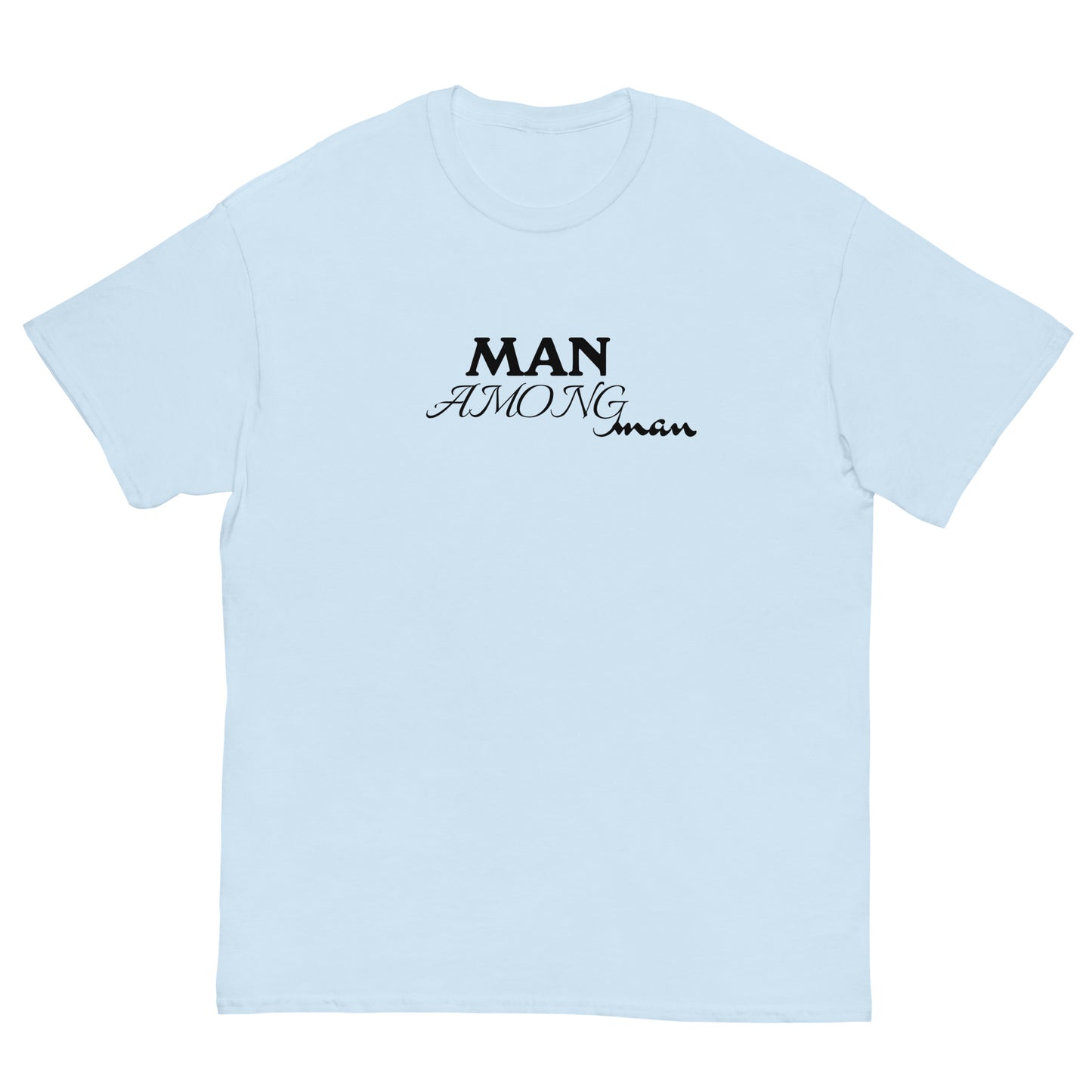 Men's MAN AMONG MEN Classic Custom Tee