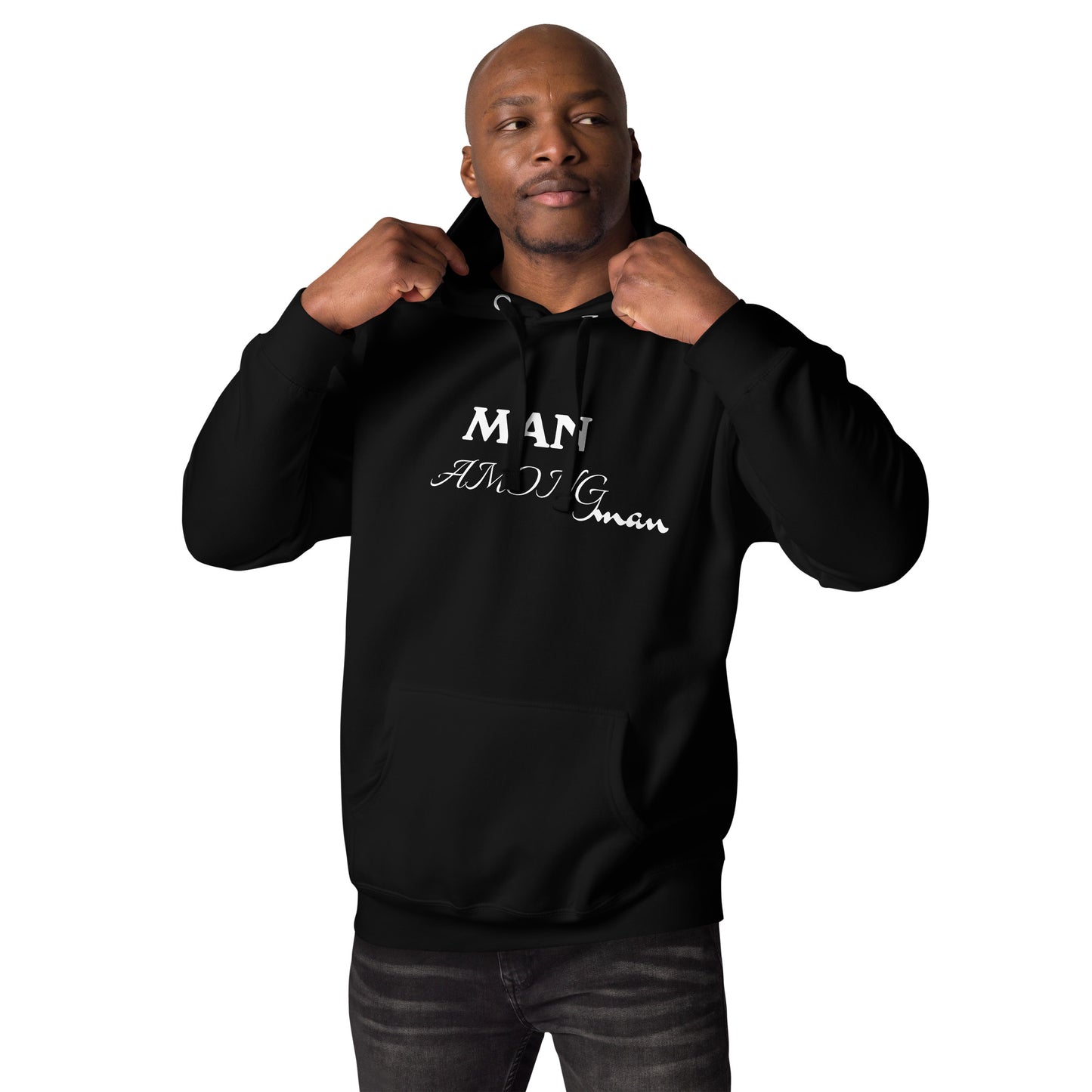 MAN AMONG MEN Hoodie